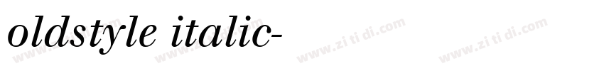 oldstyle italic字体转换